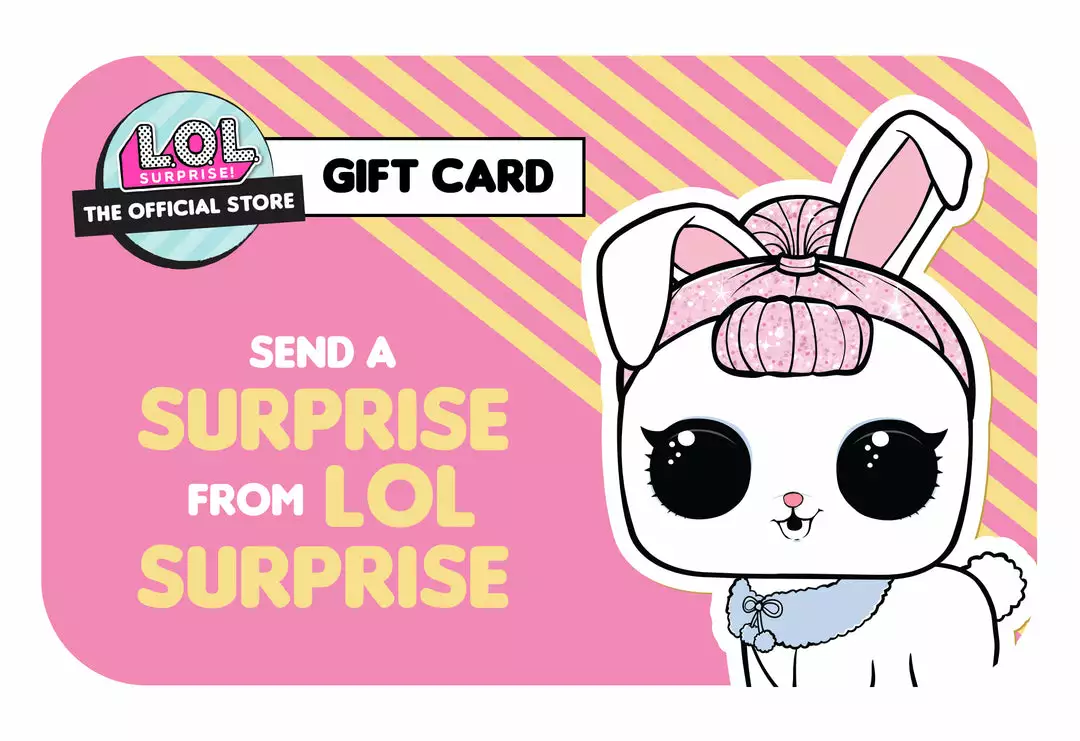L.O.L. Surprise! Official Store Gifts LOL Surprise Store E-Gift Card
